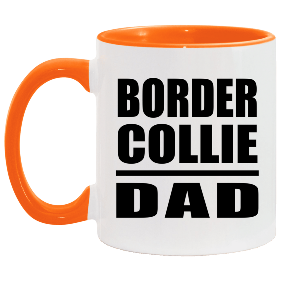 Border Collie Dad - 11oz Accent Mug Orange