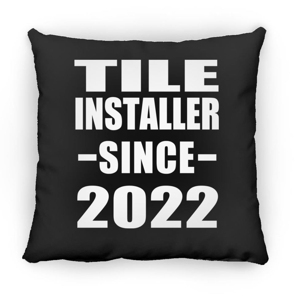 Tile Installer Since 2022 - Throw Pillow Black