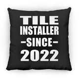 Tile Installer Since 2022 - Throw Pillow Black