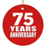 75th Anniversary 75 Years Anniversary - Circle Ornament