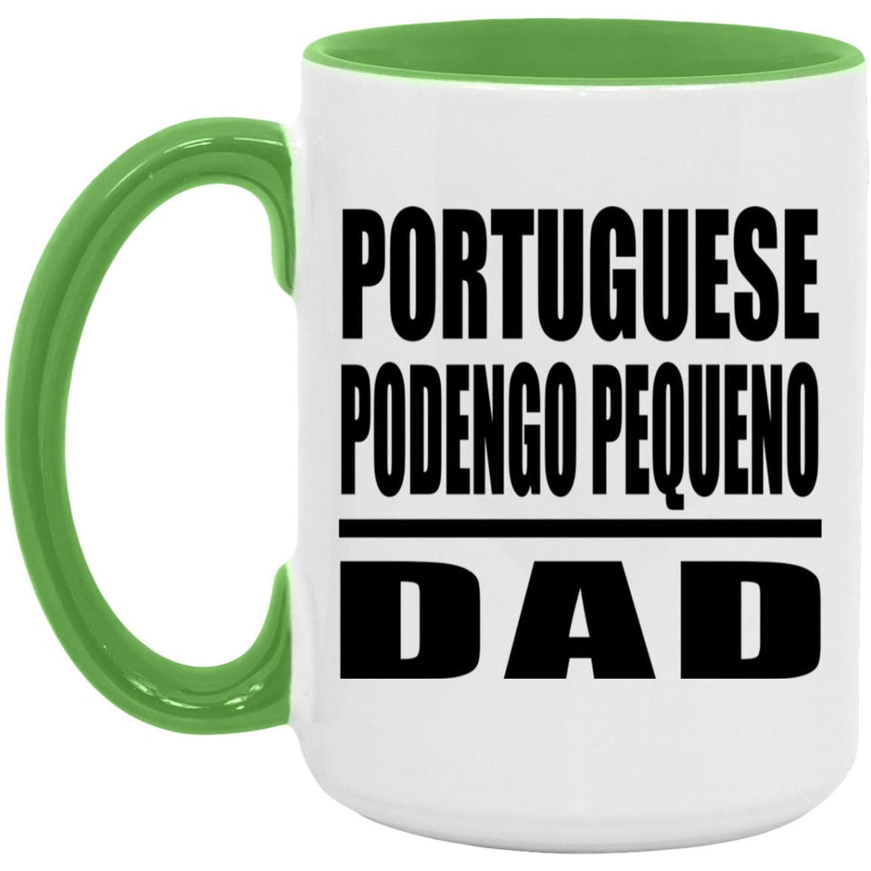Portuguese Podengo Pequeno Dad - 15oz Accent Mug Green