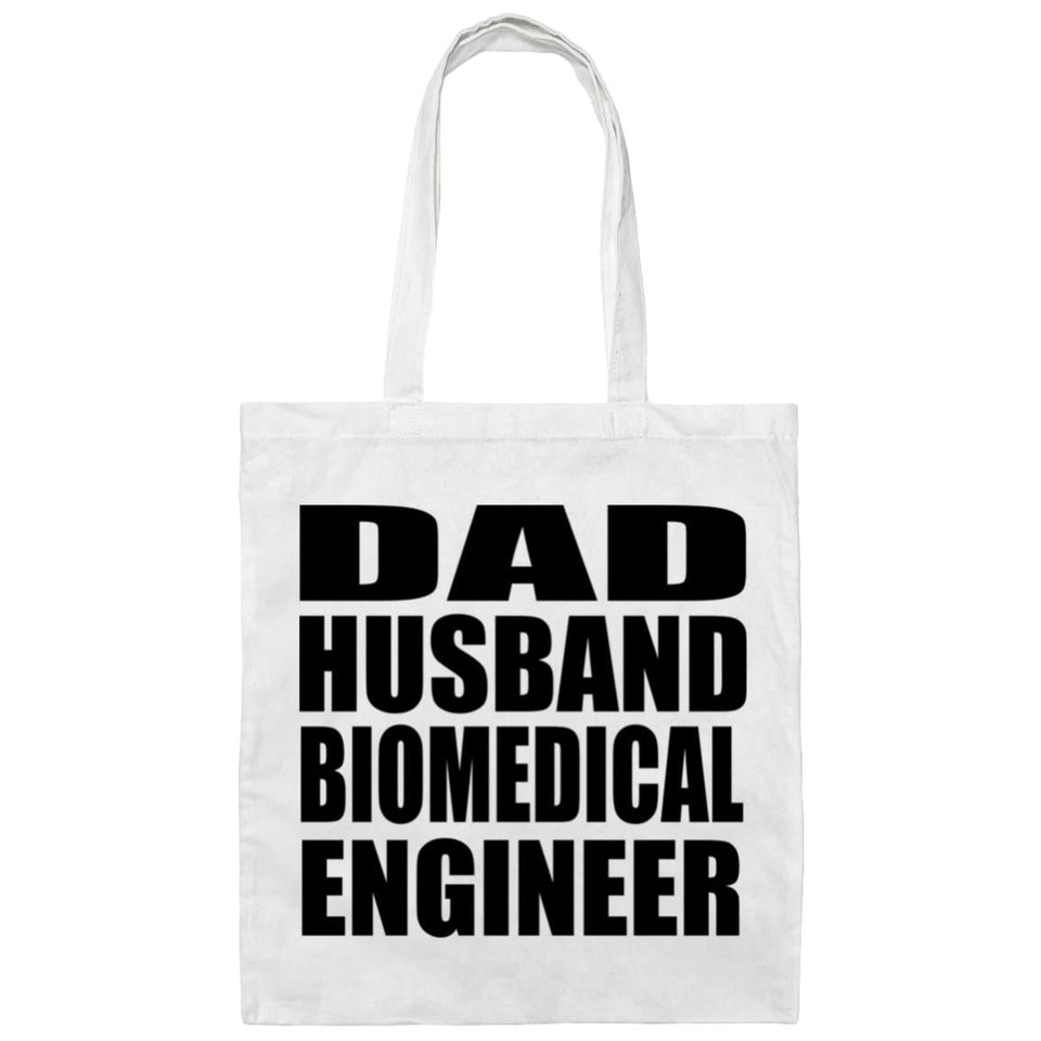 Dad Husband Biomedical Engineer - Tote Bag White
