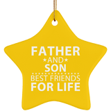 Father and Son, Best Friends For Life - Star Ornament