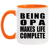 Being Opa Makes Life Complete - 11oz Accent Mug Orange