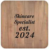 Skincare Specialist Established Est. 2024 - Drink Coaster C