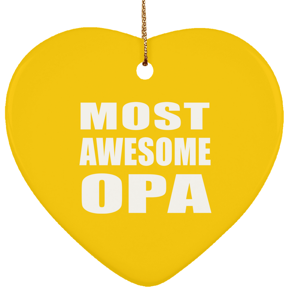 Most Awesome Opa - Heart Ornament