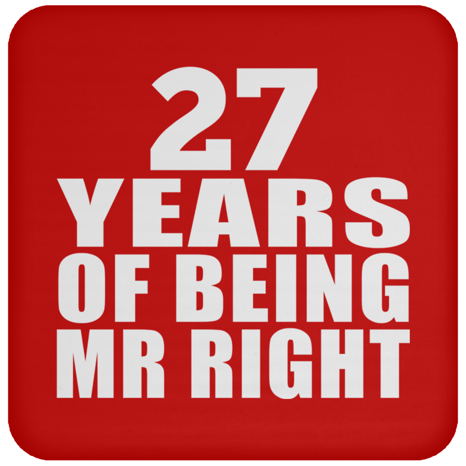 27th Anniversary 27 Years Of Being Mr Right - Drink Coaster
