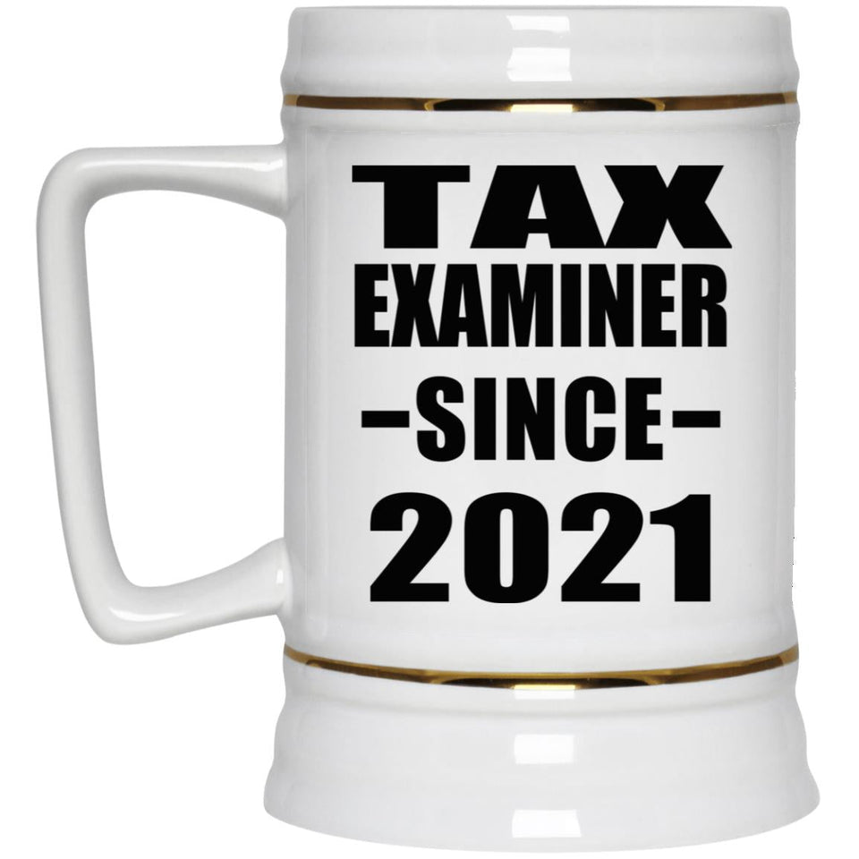 Tax Examiner Since 2021 - Beer Stein