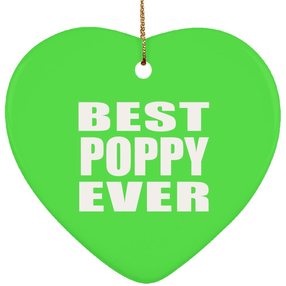 Best Poppy Ever - Heart Ornament