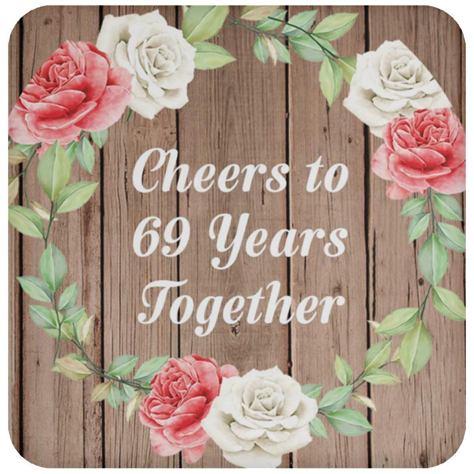 69th Anniversary Cheers To 69 Years Together - Drink Coaster B