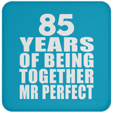 85th Anniversary 85 Years Of Being Mr Perfect - Drink Coaster