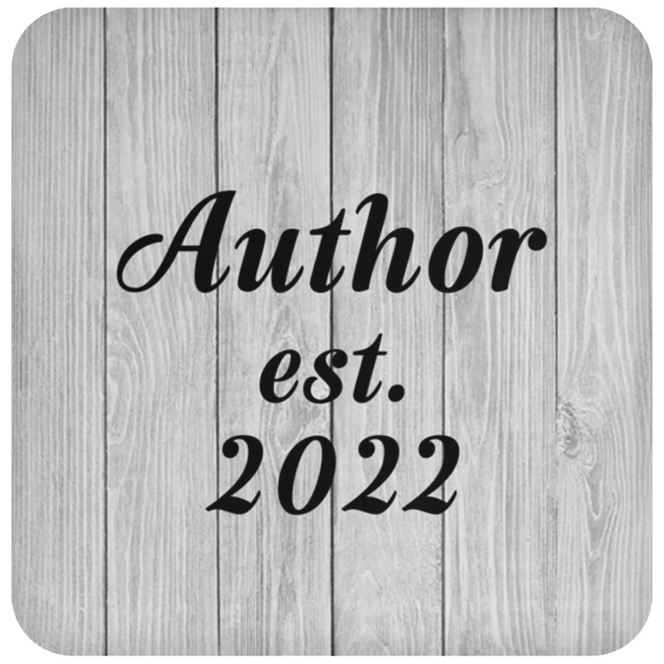 Author Established Est. 2022 - Drink Coaster F