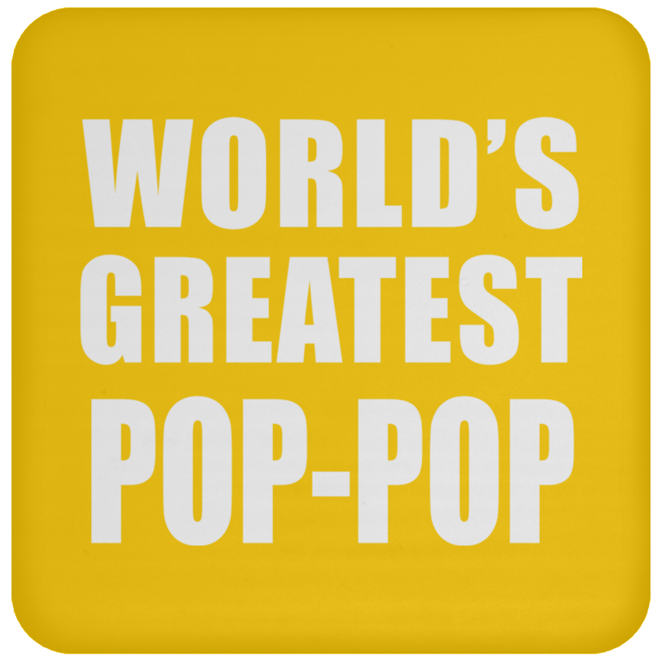 World's Greatest Pop-Pop - Drink Coaster