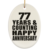 Happy 77th Anniversary 77 Years & Counting - Oval Ornament
