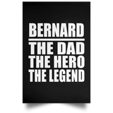 Bernard The Dad The Hero The Legend - Poster Portrait
