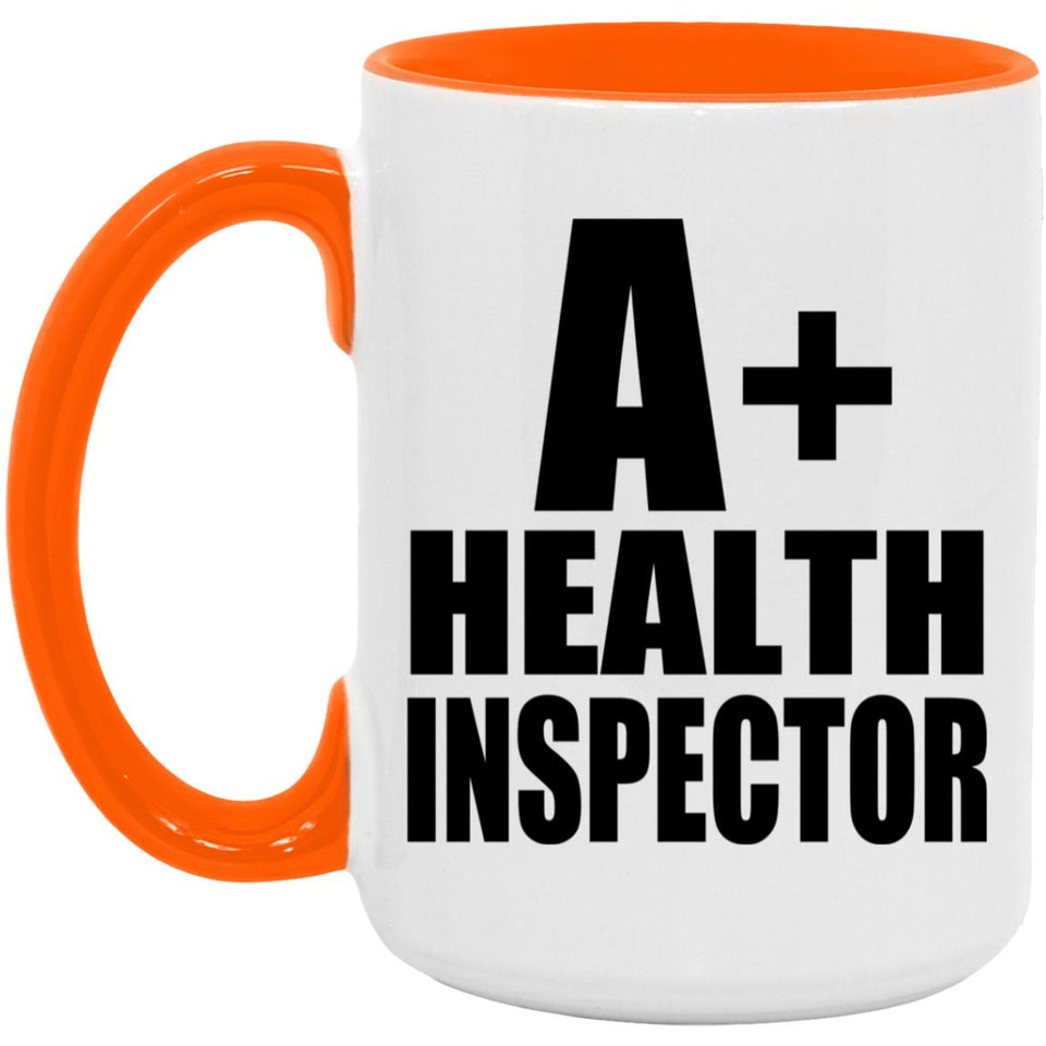 A+ Health Inspector - 15oz Accent Mug Orange