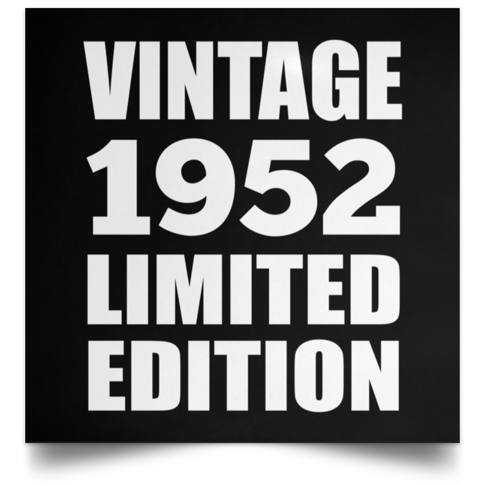 72nd Birthday Vintage 1952 Limited Edition - Poster Square