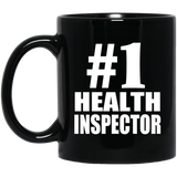 Number One #1 Health Inspector - 11 Oz Coffee Mug