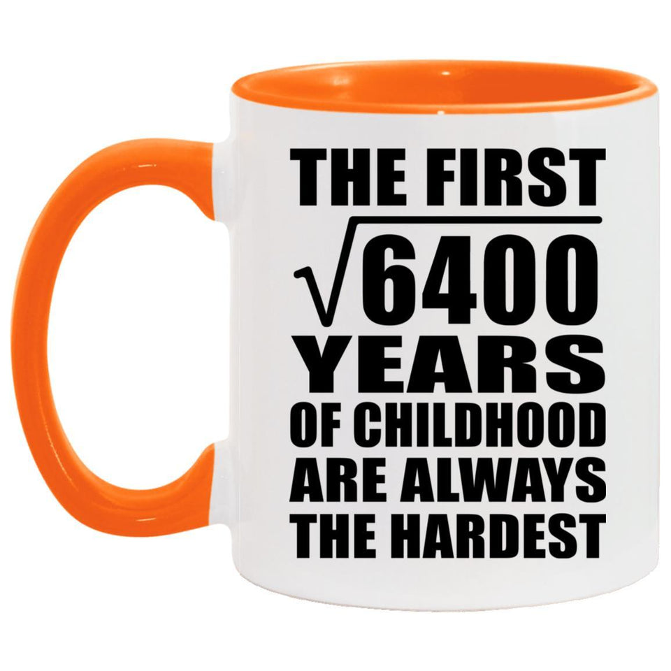 80th Birthday Square Root of 6400 Years of Childhood - 11oz Accent Mug Orange