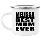 Melissa Best Mum Ever - 12oz Camping Mug