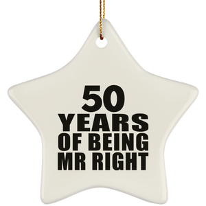 50th Anniversary 50 Years Of Being Mr Right - Star Ornament