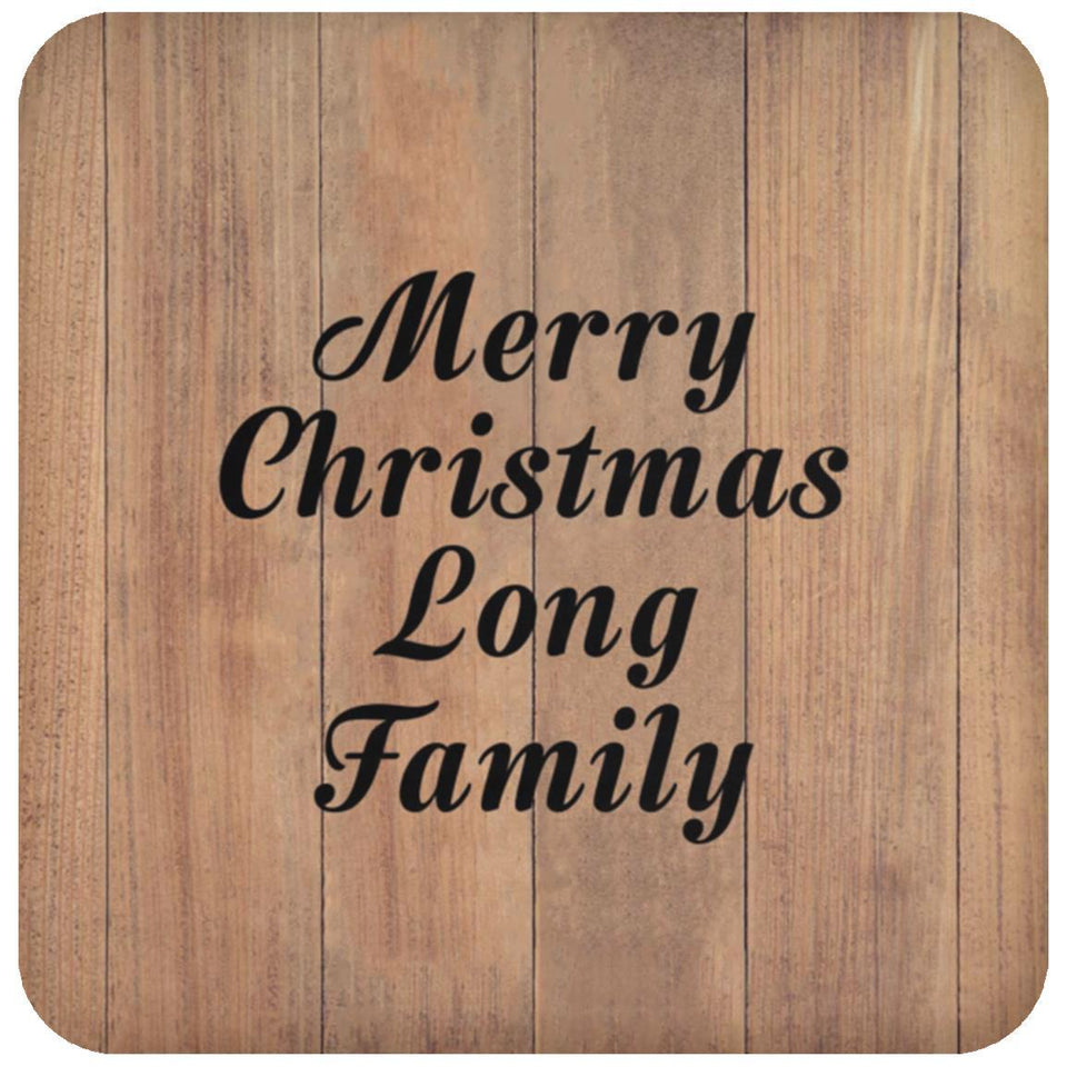 Merry Christmas Long Family - Drink Coaster C