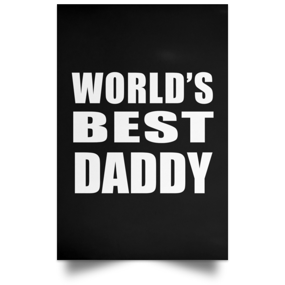 World's Best Daddy - Poster Portrait