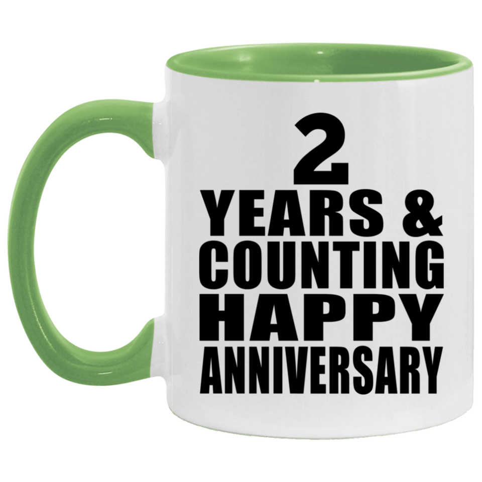 Happy 2nd Anniversary 2 Years & Counting - 11oz Accent Mug Green
