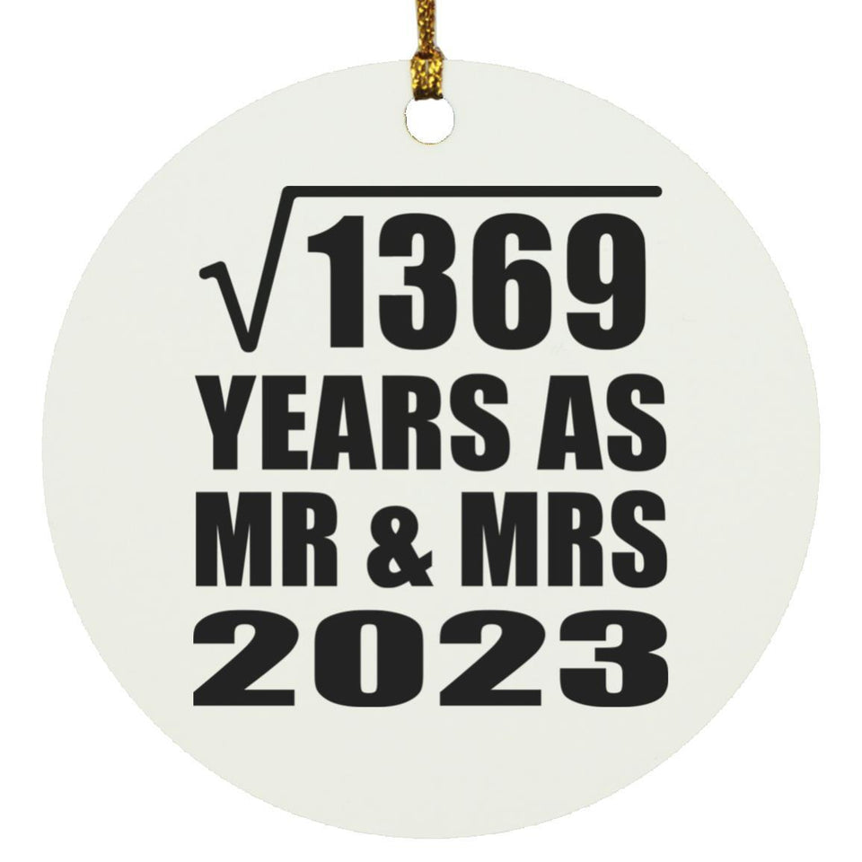 37th Anniversary Square Root of 1369 Years As Mr & Mrs 2023 - Circle Ornament