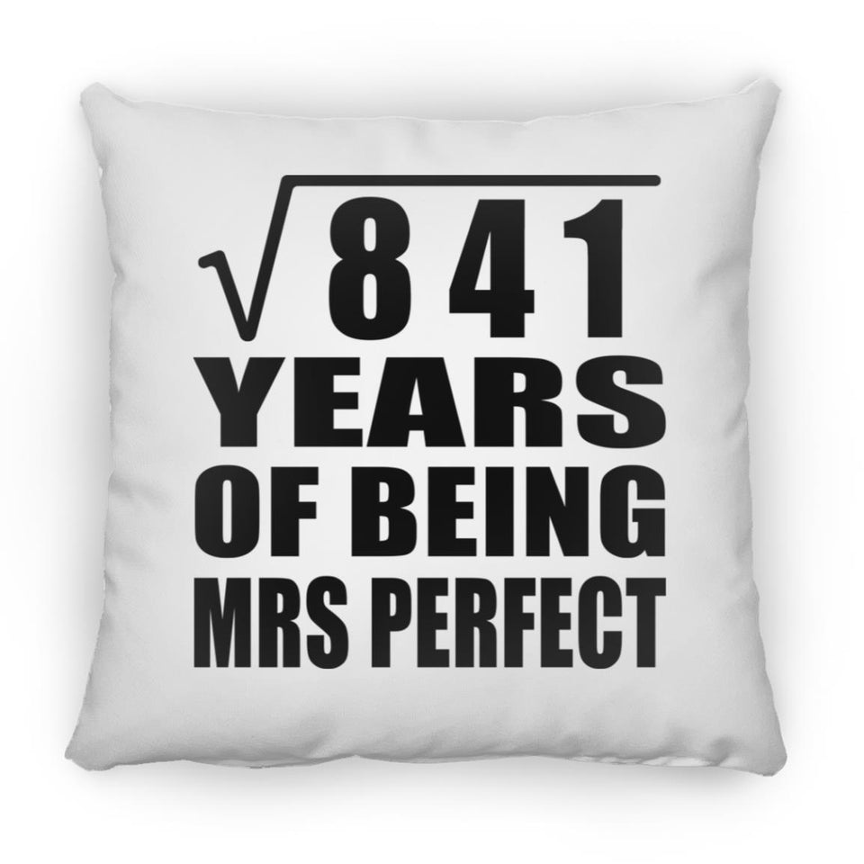 29th Anniversary Square Root of 841 Years of Mrs Perfect - Throw Pillow