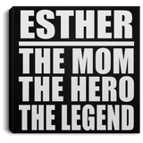 Esther The Mom The Hero The Legend - Canvas Square