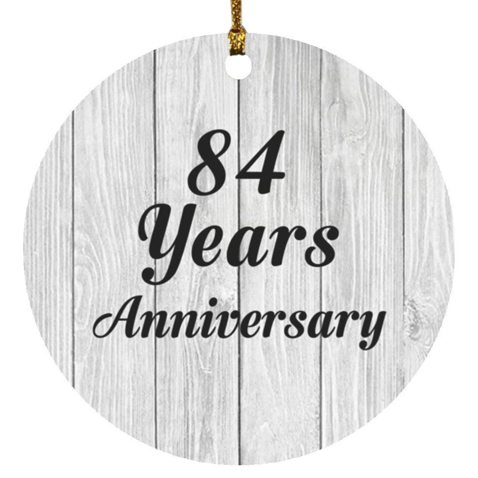 84th Anniversary 84 Years Anniversary - Circle Ornament F
