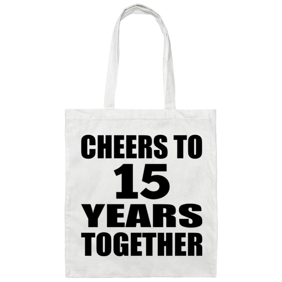 15th Anniversary Cheers To 15 Years Together - Tote Bag White