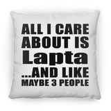 All I Care About Is Lapta - Throw Pillow
