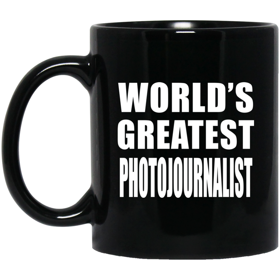 World's Greatest Photojournalist - 11 Oz Coffee Mug Black