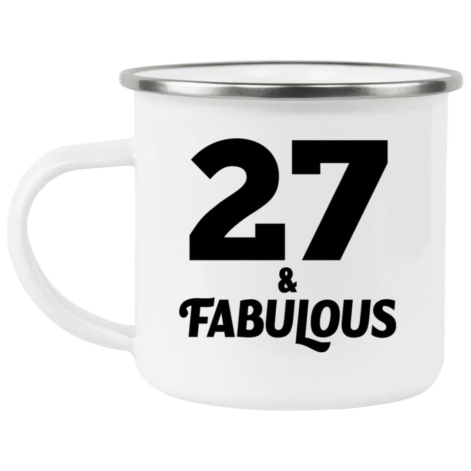 27th Birthday 27 & Fabulous - 12oz Camping Mug