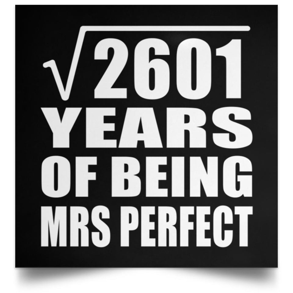 51st Anniversary Square Root of 2601 Years of Mrs Perfect - Poster Square