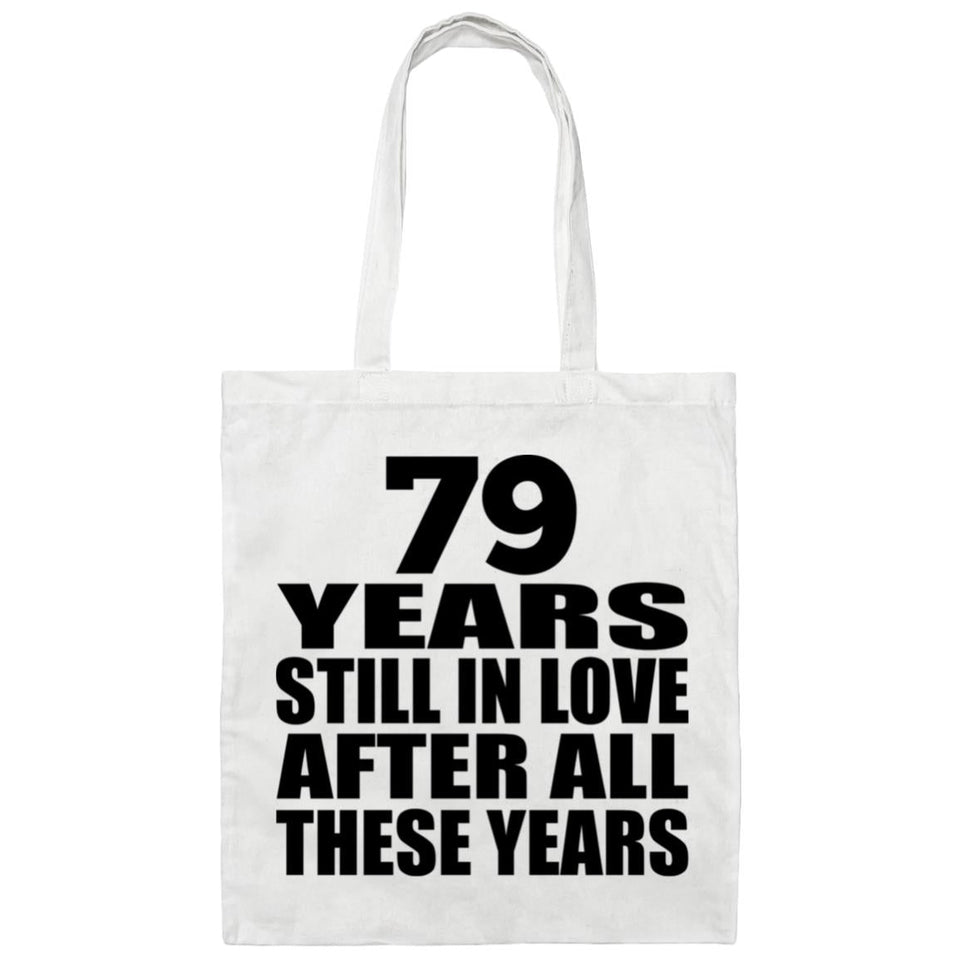 79th Anniversary 79 Years Still In Love After Years - Tote Bag White