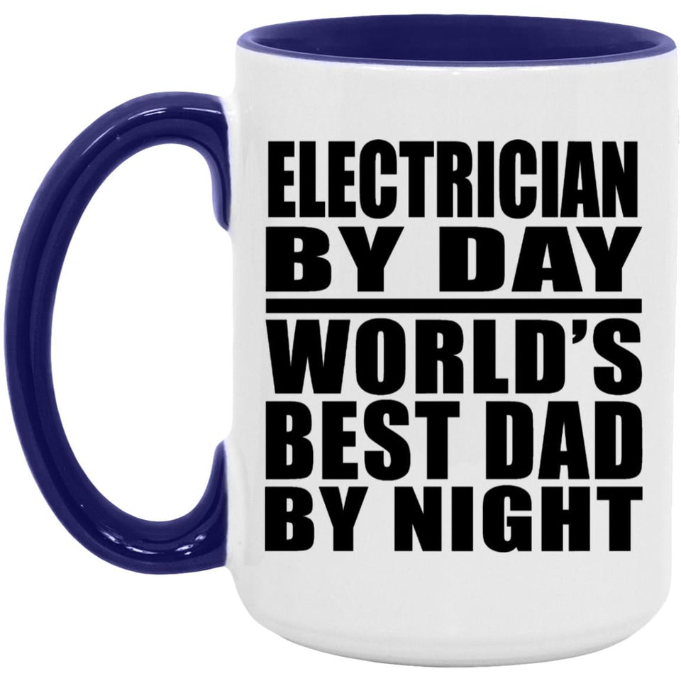 Electrician By Day World's Best Dad By Night - 15oz Accent Mug Purple