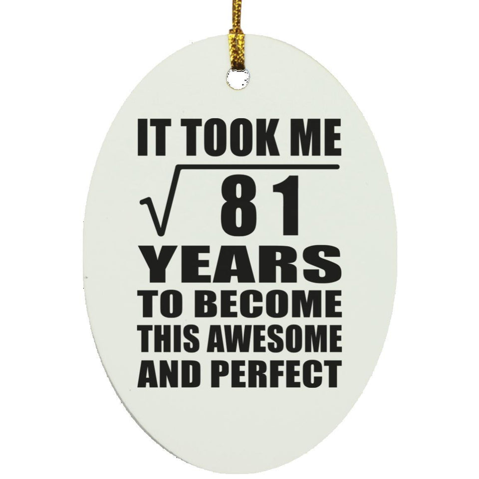 9th Birthday Took Square Root of 81 Years To Awesome - Oval Ornament
