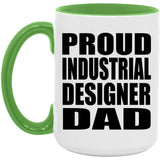 Proud Industrial Designer Dad - 15oz Accent Mug Green