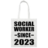 Social Worker Since 2023 - Tote Bag White