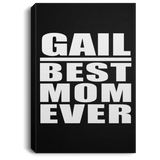 Gail Best Mom Ever - Canvas Portrait