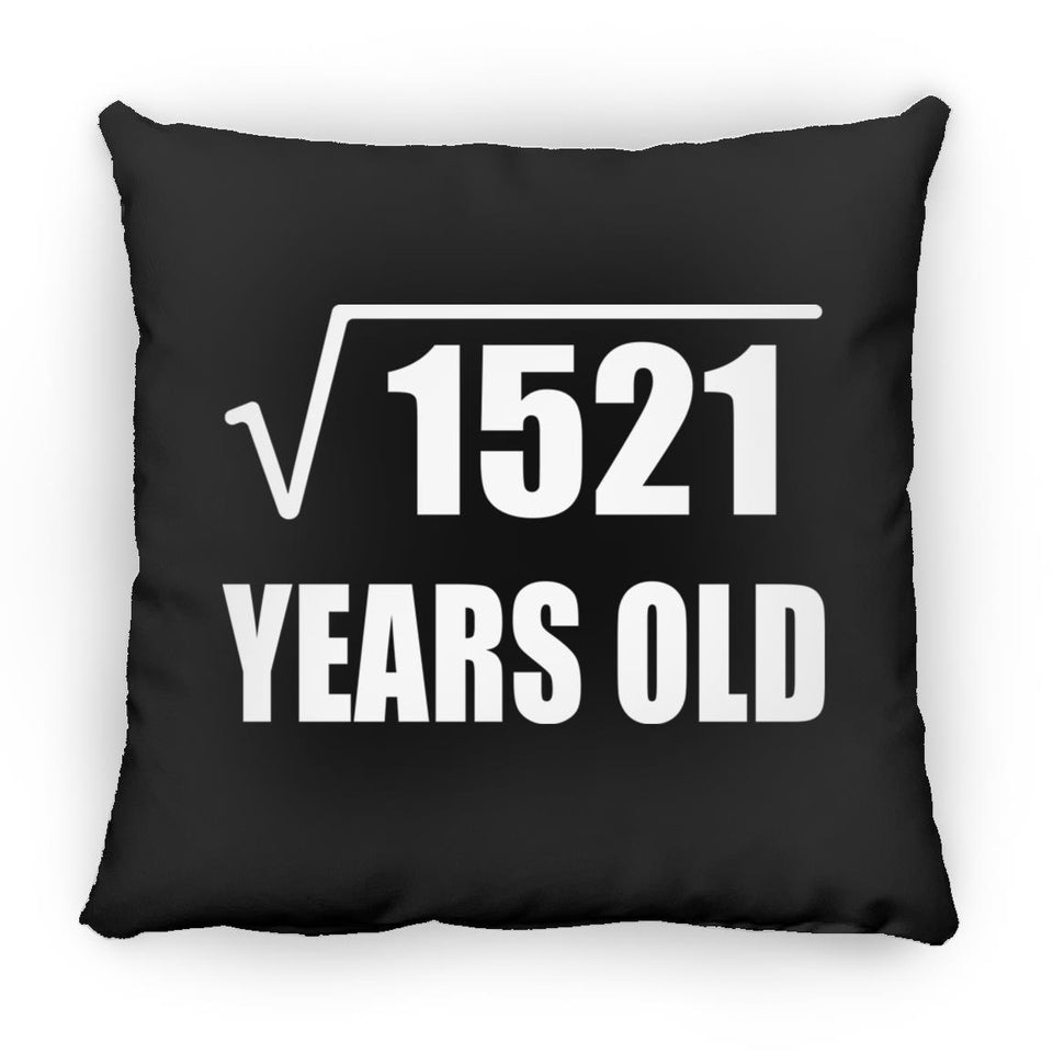 39th Birthday Square Root of 1521 Years Old - Throw Pillow Black