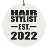 Hair Stylist Established EST. 2022 - Circle Ornament