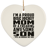 Proud Disc Jockey Mom Of Awesome Son - Heart Ornament