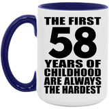 58th Birthday First 58 Years of Childhood Are The Hardest - 15oz Accent Mug Purple