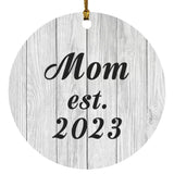 Mom Established Est. 2023 - Circle Ornament F