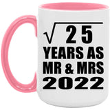 5th Anniversary Square Root of 25 Years As Mr & Mrs 2022 - 15oz Accent Mug Pink