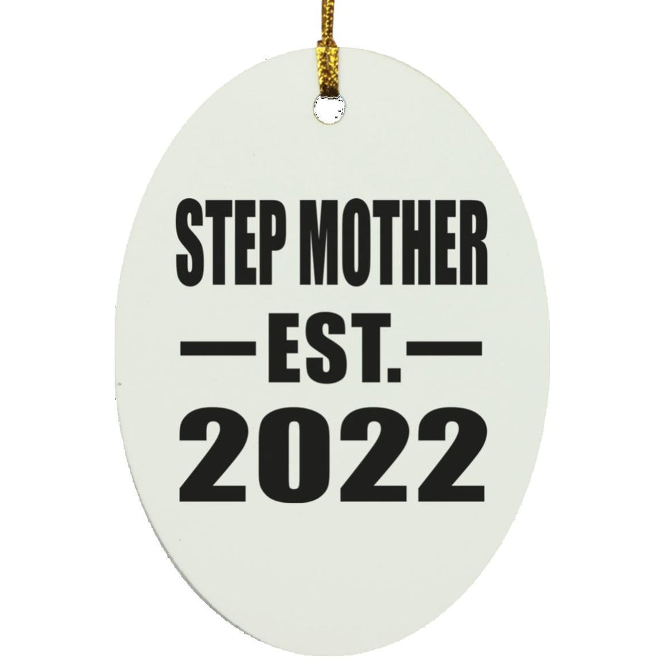 Step Mother Established EST. 2022 - Oval Ornament